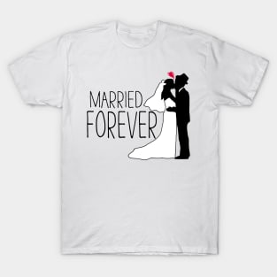 Wedding day - married forever T-Shirt